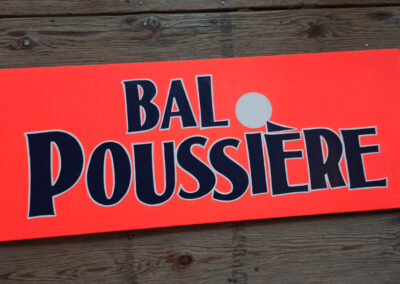 Plaques promotionnelles Bal Poussière